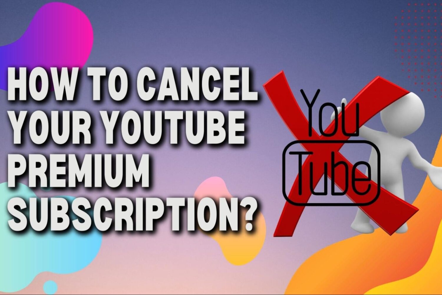 how-to-cancel-your-youtube-premium-subscription-devrivelazquez